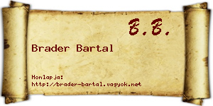 Brader Bartal névjegykártya